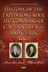 Imagen de portada: History of the Expedition under the Command of Captains Lewis and Clark, Volume 1 9781536190571