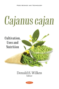 Cover image: Cajanus cajan: Cultivation, Uses and Nutrition 9781536191349