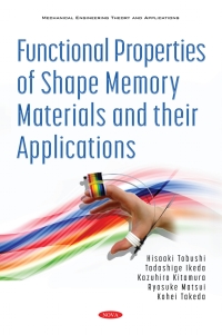 Cover image: Functional Properties of Shape Memory Materials and their Applications 9781536191837