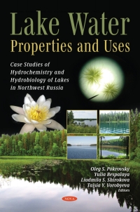 Imagen de portada: Lake Water: Properties and Uses (Case Studies of Hydrochemistry and Hydrobiology of Lakes in Northwest Russia) 9781536192759