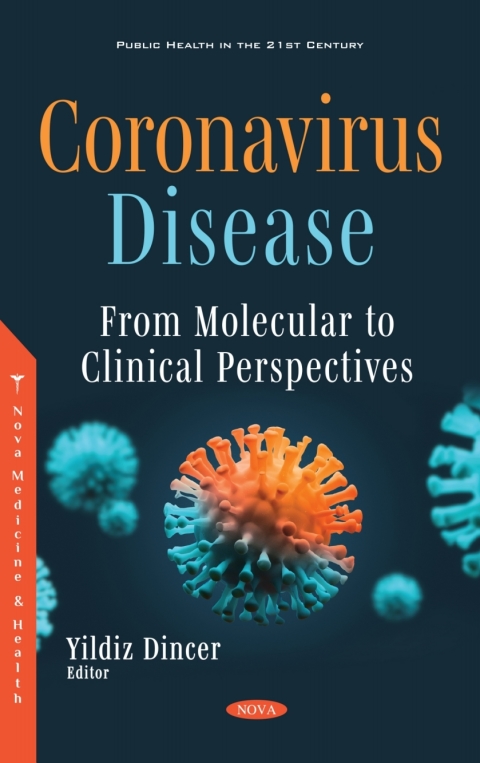 Coronavirus Disease: From Molecular to Clinical Perspectives - FULL INSTANT DOWNLOAD | PDF DOCX EPUB