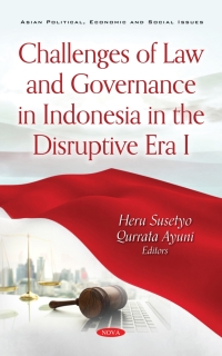 Cover image: Challenges of Law and Governance in Indonesia in the Disruptive Era I 9781536191295