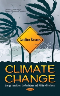 Cover image: Climate Change: Energy Transition, the Caribbean and Military Readiness 9781536193312