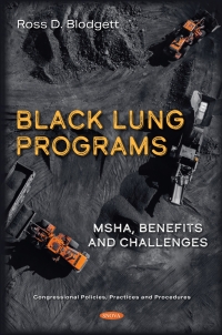 Cover image: Black Lung Programs: MSHA, Benefits and Challenges 9781536193886