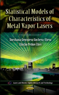 表紙画像: Statistical Models of Characteristics of Metal Vapor Lasers 9781613242933