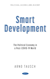 表紙画像: Smart Development: The Political Economy in a Post-COVID-19 World 9781536193794