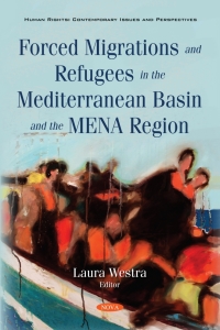 Cover image: Forced Migrations and Refugees in the Mediterranean Basin and the MENA Region 9781536194210