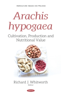 Imagen de portada: Arachis hypogaea: Cultivation, Production and Nutritional Value 9781536193862
