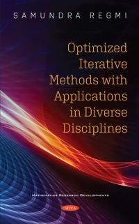 Imagen de portada: Optimized Iterative Methods with Applications in Diverse Disciplines 9781536193510