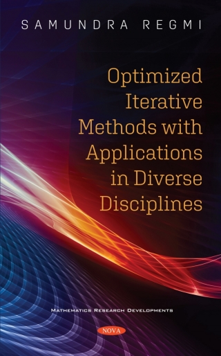 表紙画像: Optimized Iterative Methods with Applications in Diverse Disciplines 9781536193510
