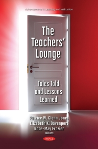 Cover image: The Teachers’ Lounge: Tales Told and Lessons Learned 9781536194982