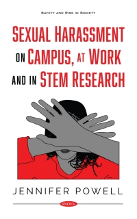 Cover image: Sexual Harassment on Campus, at Work and in STEM Research 9781536195750