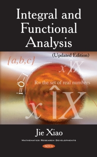 表紙画像: Integral and Functional Analysis (Updated Edition) 9781536192803