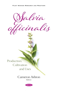 Cover image: Salvia officinalis: Production, Cultivation and Uses 9781536195316