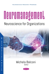 Imagen de portada: Neuromanagement: Neuroscience for Organizations 9781536195620