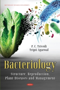 Omslagafbeelding: Bacteriology: Structure, Reproduction, Plant Diseases and Management 9781536196139