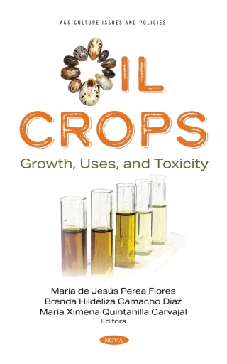 صورة الغلاف: Oil Crops: Growth, Uses, and Toxicity 9781536197082