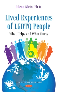 Cover image: Lived Experience of LGBTQ People: What Helps and What Hurts 9781536196658