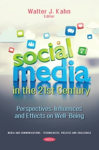 Cover image: Social Media in the 21st Century: Perspectives, Influences and Effects on Well-Being 9781536197877