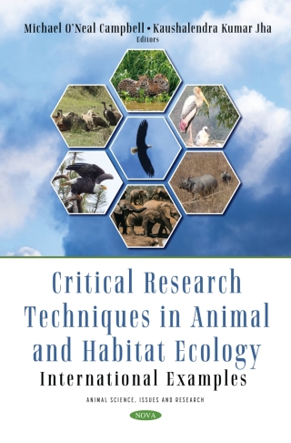 Cover image: Critical Research Techniques in Animal and Habitat Ecology: International Examples 9781536198461