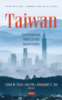 Cover image: Taiwan: Environmental, Political and Social Issues 9781536198379