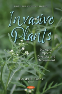 Imagen de portada: Invasive Plants: Ecological Impacts, Diversity and Management 9781536197709