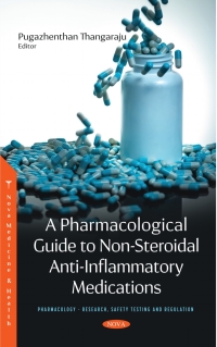 Cover image: A Pharmacological Guide to Non-Steroidal Anti-Inflammatory Medications 9781536198362