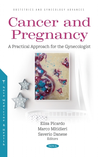 Cover image: Cancer and Pregnancy: A Practical Approach for the Gynecologist 9781536198447