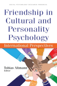 صورة الغلاف: Friendship in Cultural and Personality Psychology: International Perspectives 9781536198911