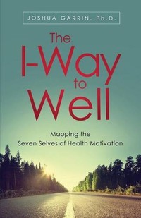 صورة الغلاف: The I-Way to Well