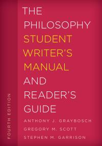 صورة الغلاف: The Philosophy Student Writer's Manual and Reader's Guide 4th edition 9781538100912