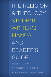 Omslagafbeelding: The Religion and Theology Student Writer's Manual and Reader's Guide 9781538100943