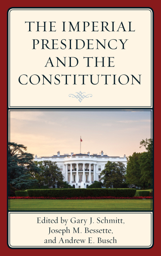 Cover image: The Imperial Presidency and the Constitution 1st edition 9781538101025