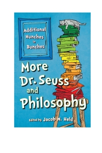 表紙画像: More Dr. Seuss and Philosophy 9781538101339