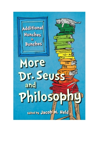 Cover image: More Dr. Seuss and Philosophy 1st edition 9781538101339