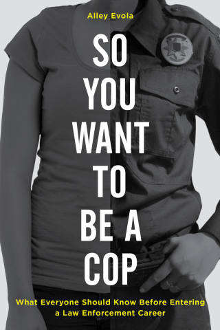 Cover image: So You Want to Be a Cop 1st edition 9781538101476