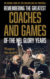 Cover image: Remembering the Greatest Coaches and Games of the NFL Glory Years 9781538101582