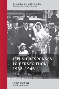 Imagen de portada: Jewish Responses to Persecution, 1933–1946 9781538101759