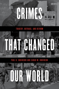 Immagine di copertina: Crimes That Changed Our World 9781538138984