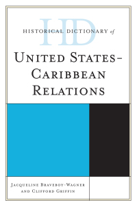 Cover image: Historical Dictionary of United States-Caribbean Relations 9781538102220