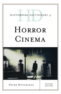 Titelbild: Historical Dictionary of Horror Cinema 2nd edition 9781538102435