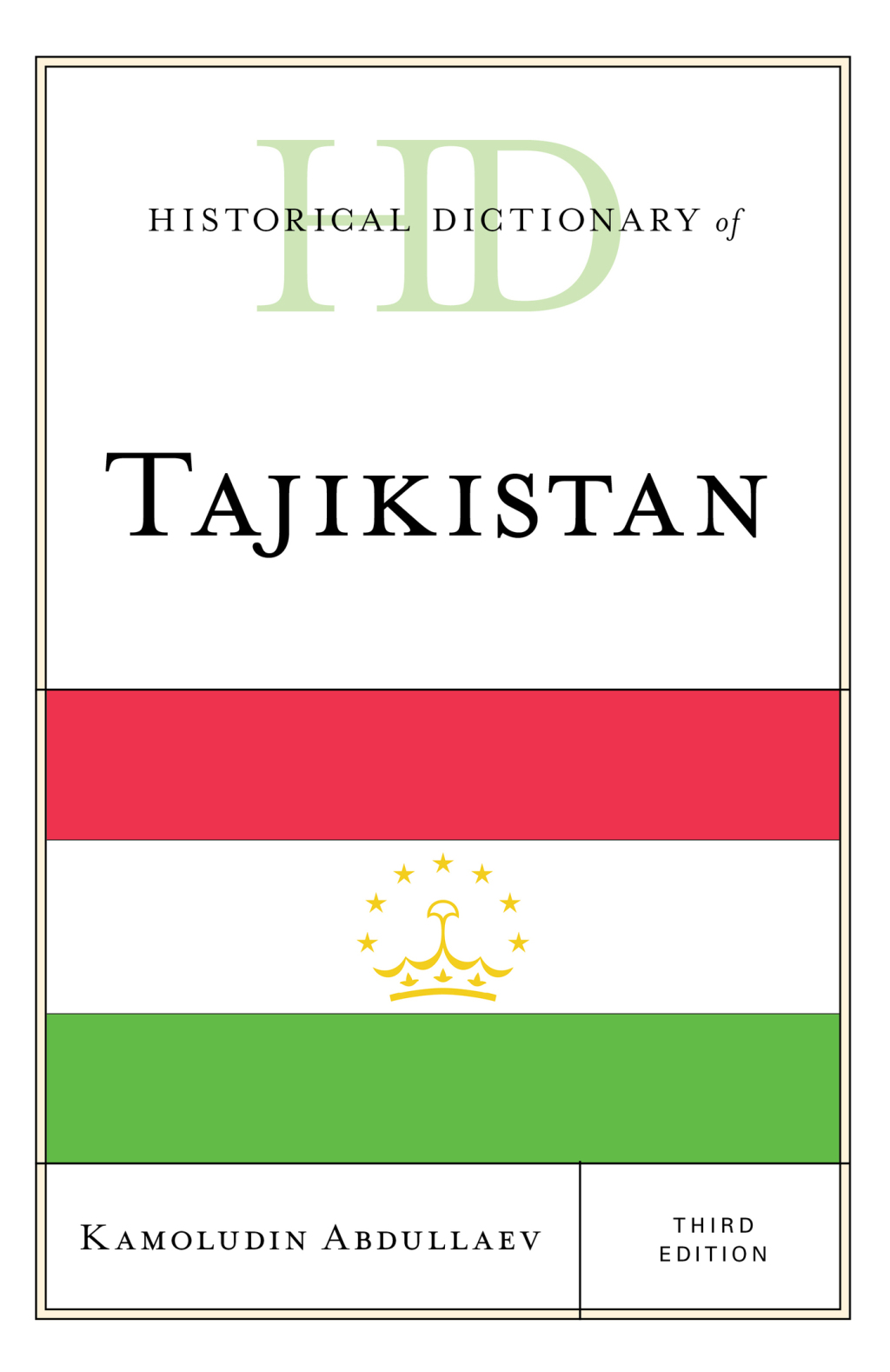 Historical Dictionary of Tajikistan 3rd Edition
