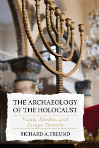 Cover image: The Archaeology of the Holocaust 9781538102664