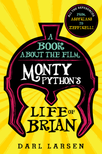 Omslagafbeelding: A Book about the Film Monty Python's Life of Brian 9781538103654
