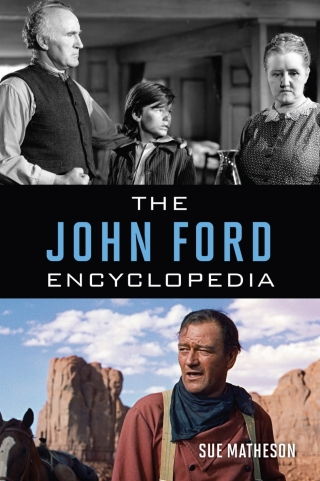 صورة الغلاف: John Ford Encyclopedia 9781538103814