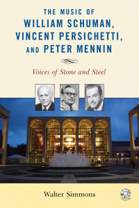 Titelbild: The Music of William Schuman, Vincent Persichetti, and Peter Mennin 9781538103838
