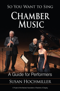 Omslagafbeelding: So You Want to Sing Chamber Music 9781538105160