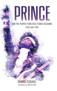 Imagen de portada: Prince and the Purple Rain Era Studio Sessions 9781538105498