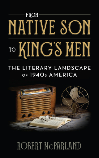 Cover image: From Native Son to King's Men 1st edition 9781538105535