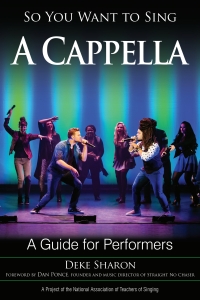 Cover image: So You Want to Sing A Cappella 9781538105870
